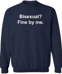 Bisexual fine by me shirt Shirt Sweatshirt Long Sleeve Hoodie Tank Mug 4