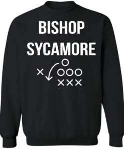 Bishop Sycamore shirt Shirt Sweatshirt Long Sleeve Hoodie Tank Mug 2 Bishop Sycamore shirt Shirt Sweatshirt Long Sleeve Hoodie Tank Mug 3
