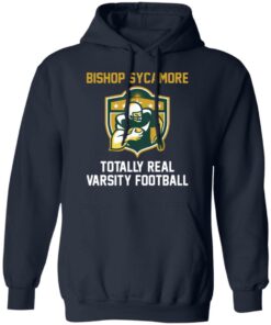 Bishop Sycamore totally real varsity football shirt Shirt Sweatshirt Long Sleeve Hoodie Tank Mug