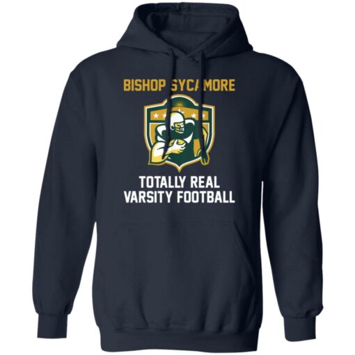 Bishop Sycamore totally real varsity football shirt Shirt Sweatshirt Long Sleeve Hoodie Tank Mug