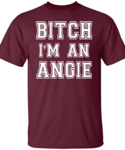 Bitch I’m an angie shirt Shirt Sweatshirt Long Sleeve Hoodie Tank Mug Bitch I’m an angie shirt Shirt Sweatshirt Long Sleeve Hoodie Tank Mug
