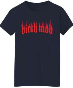 Bitch mob shirt Shirt Sweatshirt Long Sleeve Hoodie Tank Mug 5 Bitch mob shirt Shirt Sweatshirt Long Sleeve Hoodie Tank Mug 6
