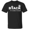 Black by popular demand shirt Shirt Sweatshirt Long Sleeve Hoodie Tank Mug