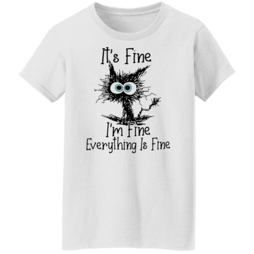 Black cat it’s fine i’m fine everything is fine shirt Shirt Sweatshirt Long Sleeve Hoodie Tank Mug