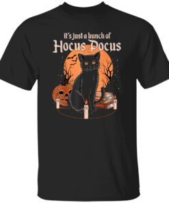 Black cat it’s just a bunch of Hocus Pocus shirt Shirt Sweatshirt Long Sleeve Hoodie Tank Mug Black cat it’s just a bunch of Hocus Pocus shirt Shirt Sweatshirt Long Sleeve Hoodie Tank Mug