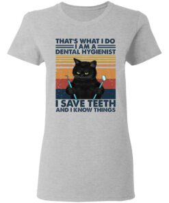 Black cat that's what I do I am a dental hygienist shirt Shirt Sweatshirt Long Sleeve Hoodie Tank Mug 8 Black cat thats what I do I am a dental hygienist shirt Shirt Sweatshirt Long Sleeve Hoodie Tank Mug 8