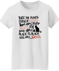 Black cat twist the bones and bend the back trim him sweatshirt Shirt Sweatshirt Long Sleeve Hoodie Tank Mug 5 Black cat twist the bones and bend the back trim him sweatshirt Shirt Sweatshirt Long Sleeve Hoodie Tank Mug 6