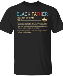 Black father noun definition shirt Shirt Sweatshirt Long Sleeve Hoodie Tank Mug