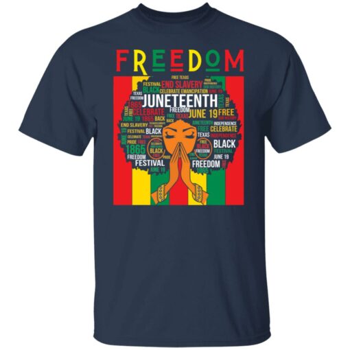 Black girl magic Juneteenth freedom end slavery shirt Shirt Sweatshirt Long Sleeve Hoodie Tank Mug