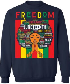 Black girl magic Juneteenth freedom end slavery shirt Shirt Sweatshirt Long Sleeve Hoodie Tank Mug 6