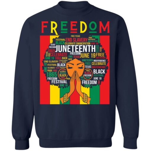 Black girl magic Juneteenth freedom end slavery shirt Shirt Sweatshirt Long Sleeve Hoodie Tank Mug