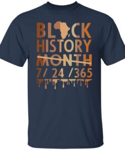 Black history month 7 24 365 sweatshirt Shirt Sweatshirt Long Sleeve Hoodie Tank Mug 5