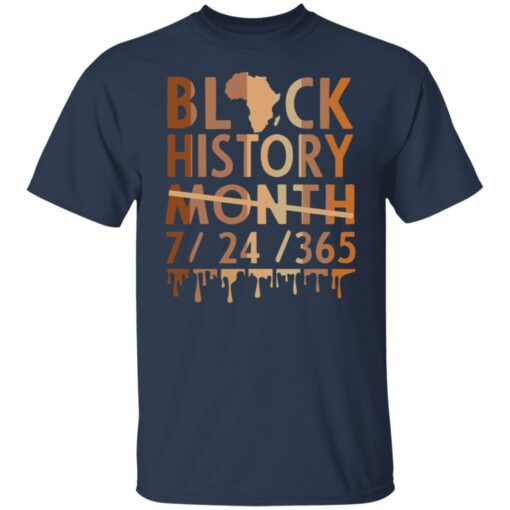 Black history month 7 24 365 sweatshirt Shirt Sweatshirt Long Sleeve Hoodie Tank Mug