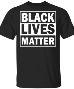 Black lives Matter shirt Shirt Sweatshirt Long Sleeve Hoodie Tank Mug