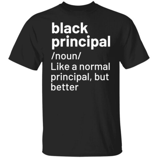 Black principal noun like a normal principal but better sweatshirt