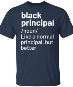 Black principal noun like a normal principal but better sweatshirt 4 Black principal noun like a normal principal but better sweatshirt 5