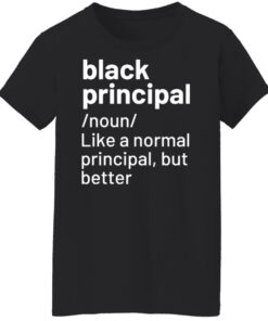 Black principal noun like a normal principal but better sweatshirt 5 Black principal noun like a normal principal but better sweatshirt 6