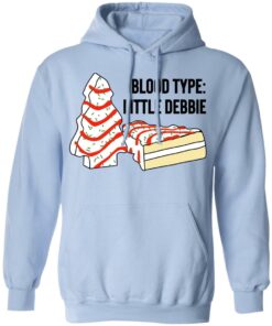Blood Type Little Debbie T Shirts Hoodies Long Sleeve Shirt Sweatshirt Long Sleeve Hoodie Tank Mug 2
