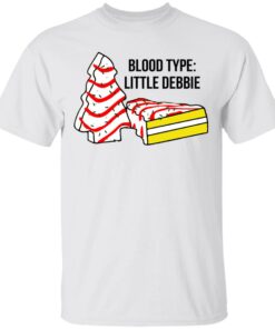 Blood type Little Debbie shirt Shirt Sweatshirt Long Sleeve Hoodie Tank Mug