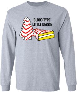 Blood type Little Debbie shirt Shirt Sweatshirt Long Sleeve Hoodie Tank Mug 3 Blood type Little Debbie shirt Shirt Sweatshirt Long Sleeve Hoodie Tank Mug 12
