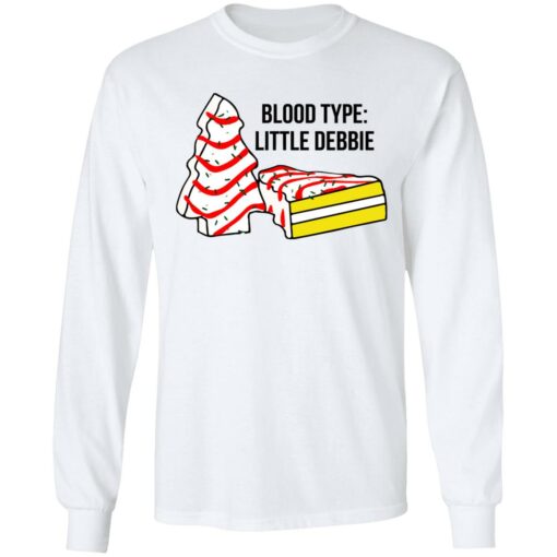 Blood type Little Debbie shirt Shirt Sweatshirt Long Sleeve Hoodie Tank Mug