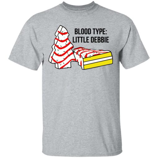 Blood type Little Debbie shirt Shirt Sweatshirt Long Sleeve Hoodie Tank Mug