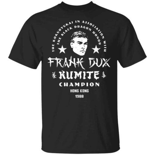 Bloodsport Frank Dux Kumite Champion Shirt, Hoodie, Tank Shirt Sweatshirt Long Sleeve Hoodie Tank Mug