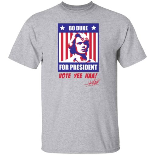 Bo Duke for president vote yee haa shirt Shirt Sweatshirt Long Sleeve Hoodie Tank Mug