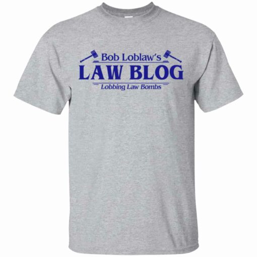 Bob Loblaw’s Law Blog Lobbing Law Bombs Shirt, Hoodie, Tank Shirt Sweatshirt Long Sleeve Hoodie Tank Mug