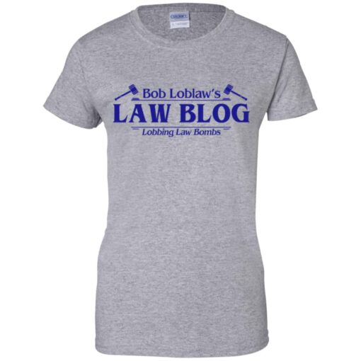 Bob Loblaw’s Law Blog Lobbing Law Bombs Shirt, Hoodie, Tank Shirt Sweatshirt Long Sleeve Hoodie Tank Mug