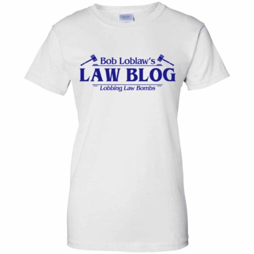 Bob Loblaw’s Law Blog Lobbing Law Bombs Shirt, Hoodie, Tank Shirt Sweatshirt Long Sleeve Hoodie Tank Mug