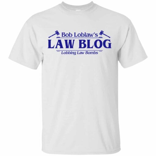 Bob Loblaw’s Law Blog Lobbing Law Bombs Shirt, Hoodie, Tank Shirt Sweatshirt Long Sleeve Hoodie Tank Mug