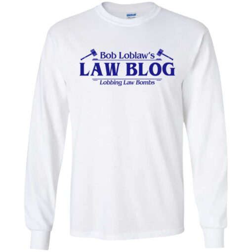 Bob Loblaw’s Law Blog Lobbing Law Bombs Shirt, Hoodie, Tank Shirt Sweatshirt Long Sleeve Hoodie Tank Mug