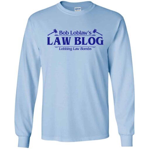 Bob Loblaw’s Law Blog Lobbing Law Bombs Shirt, Hoodie, Tank Shirt Sweatshirt Long Sleeve Hoodie Tank Mug