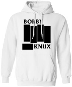 Bobby knux shirt Shirt Sweatshirt Long Sleeve Hoodie Tank Mug