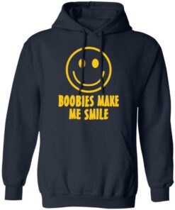 Boobies make me smile shirt Shirt Sweatshirt Long Sleeve Hoodie Tank Mug