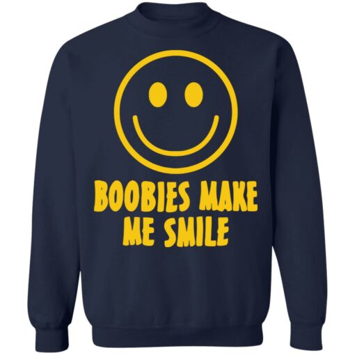 Boobies make me smile shirt Shirt Sweatshirt Long Sleeve Hoodie Tank Mug