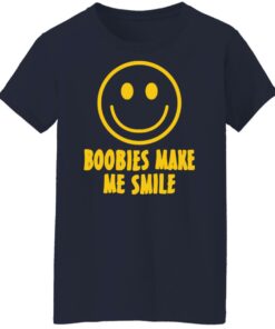Boobies make me smile shirt Shirt Sweatshirt Long Sleeve Hoodie Tank Mug 7