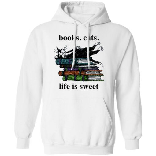 Book cats life is sweet shirt Shirt Sweatshirt Long Sleeve Hoodie Tank Mug