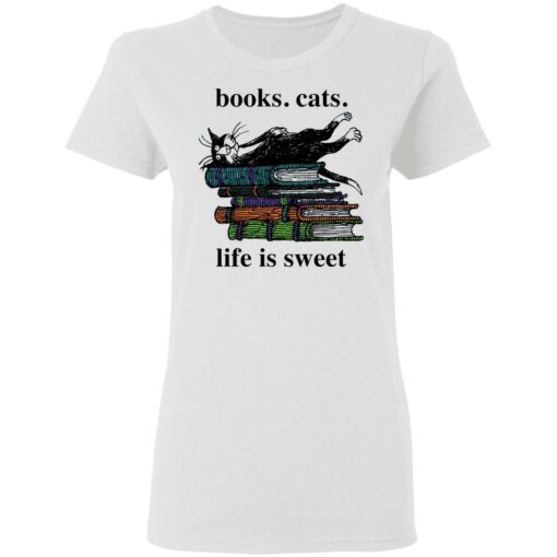 Book cats life is sweet shirt Shirt Sweatshirt Long Sleeve Hoodie Tank Mug