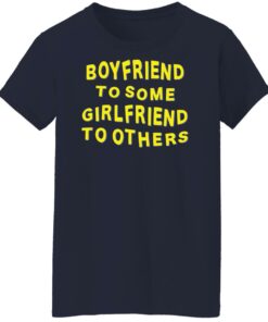 Boyfriend for some girlfriend to others shirt Shirt Sweatshirt Long Sleeve Hoodie Tank Mug 7