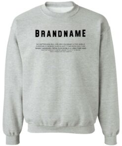 Brand name no matter how big a splash you make in this world shirt Shirt Sweatshirt Long Sleeve Hoodie Tank Mug 2 Brand name no matter how big a splash you make in this world shirt Shirt Sweatshirt Long Sleeve Hoodie Tank Mug 3