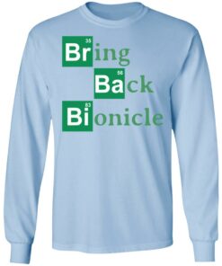 Bring Back Bionicle T-Shirts, Hoodies, Long Sleeve Shirt Sweatshirt Long Sleeve Hoodie Tank Mug