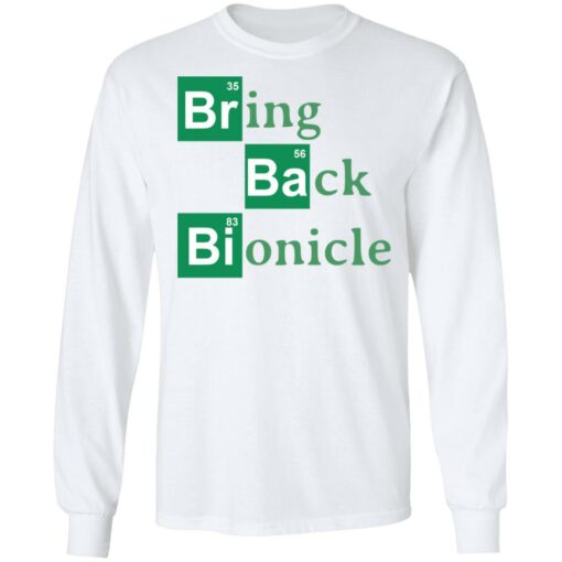 Bring Back Bionicle T-Shirts, Hoodies, Long Sleeve Shirt Sweatshirt Long Sleeve Hoodie Tank Mug