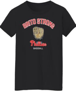 Brito strong Phillies baseball shirt Shirt Sweatshirt Long Sleeve Hoodie Tank Mug
