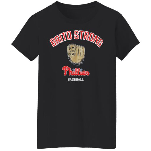 Brito strong Phillies baseball shirt Shirt Sweatshirt Long Sleeve Hoodie Tank Mug