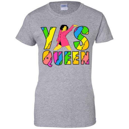 Broad City Yas Queen Shirt, Hoodie, Tank Shirt Sweatshirt Long Sleeve Hoodie Tank Mug