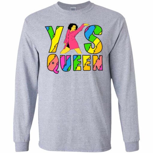 Broad City Yas Queen Shirt, Hoodie, Tank Shirt Sweatshirt Long Sleeve Hoodie Tank Mug