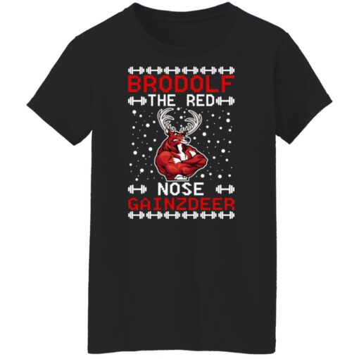 Brodolf The Red Nose Gainzdeer Christmas Sweater Shirt Sweatshirt Long Sleeve Hoodie Tank Mug