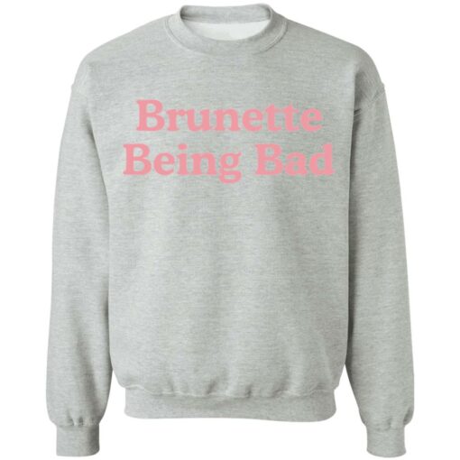 Brunette being bad shirt Shirt Sweatshirt Long Sleeve Hoodie Tank Mug